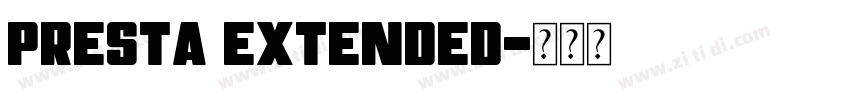 Presta Extended字体转换